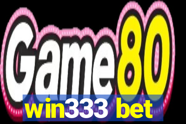 win333 bet